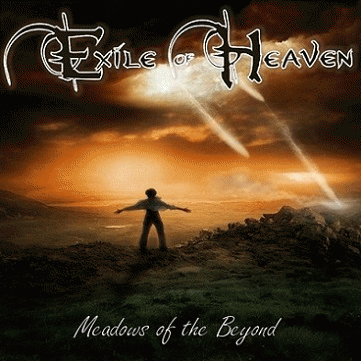 Exile Of Heaven : Meadows of the Beyond